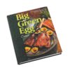 The Original Big Green Egg Cookbook